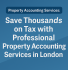 A promotional digital graphic featuring property accounting services in London, with bold white text reading 'Save Thousands on Tax with Professional Property Accounting Services in London' against a smooth blue gradient background.