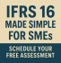 Bold text graphic with the title 'IFRS 16 Made Simple for SMEs' and a call-to-action banner reading 'Schedule Your Free Assessment,' designed for a blog on simplified IFRS 16 compliance for small and medium-sized enterprises.